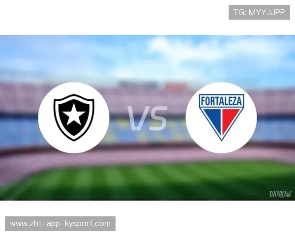 博塔弗戈新星突破成亮点，博塔弗戈vs福塔雷萨